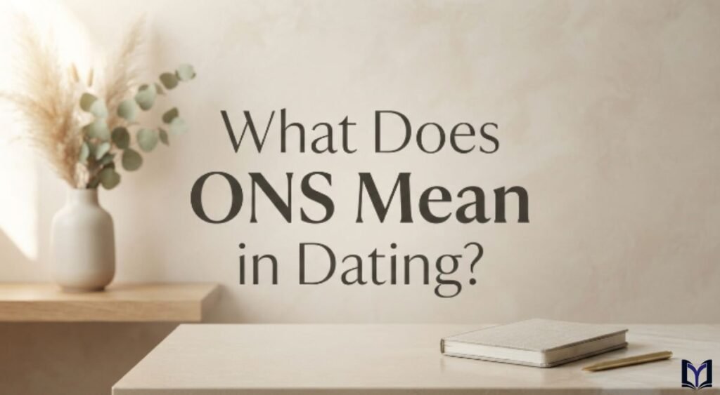 What Does ONS Mean in Dating?