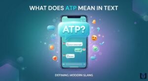 What Does ATP Mean in Text