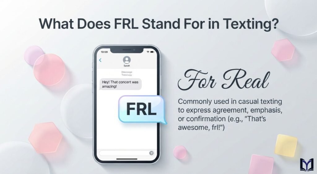 What Does FRL Stand For in Texting?