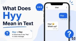 What Does Hyy Mean in Text