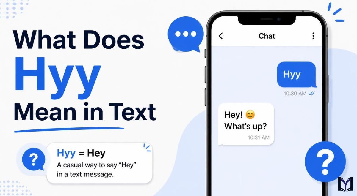 What Does Hyy Mean in Text