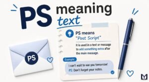 PS Meaning Text