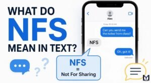 What Do NFS Mean in Text