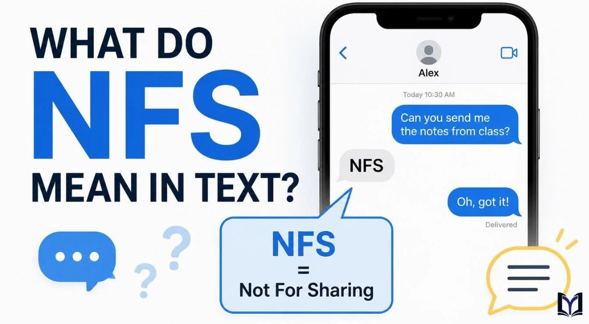 What Do NFS Mean in Text