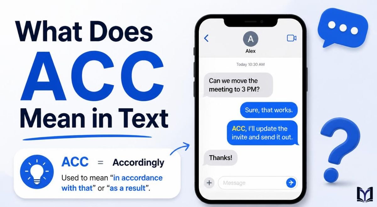 What Does ACC Mean in Text