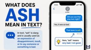 What Does Ash Mean in Text
