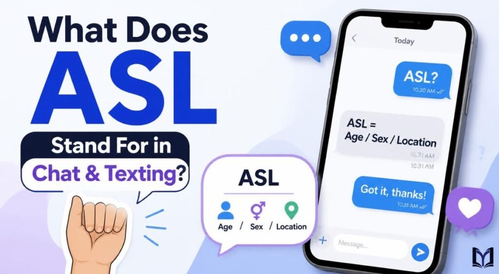What Does ASL Stand For in Chat & Texting?