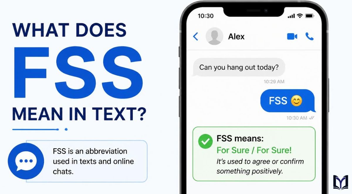 What Does FSS Mean in Text