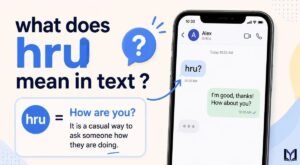 What Does HRU Mean in Text