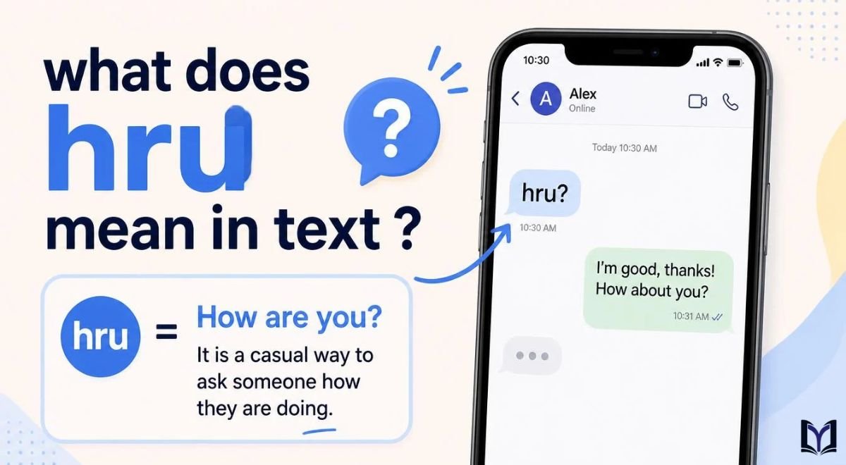 What Does HRU Mean in Text