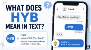 What Does HYB Mean in Text