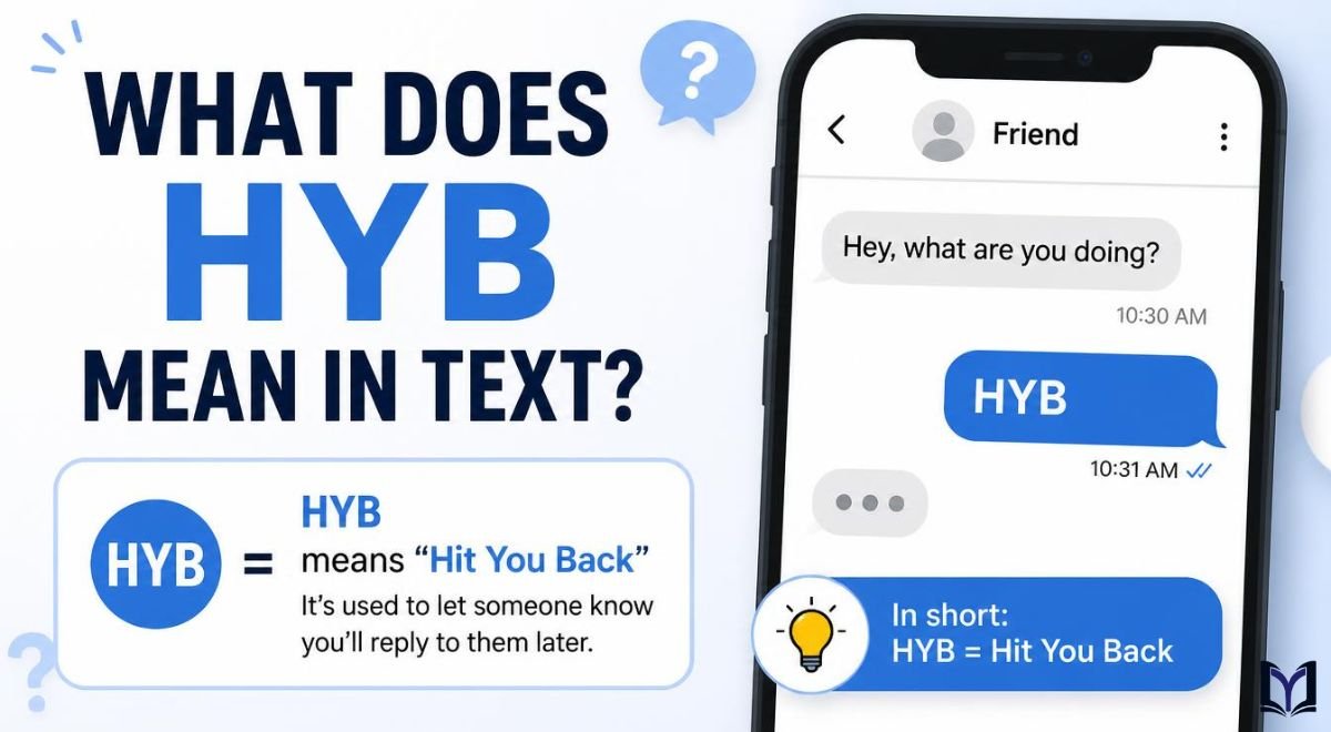 What Does HYB Mean in Text
