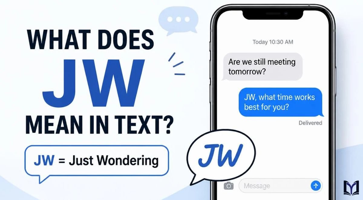 What Does JW Mean in Text
